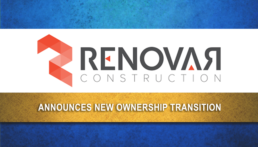 Renovar Construction Announces Ownership Transition